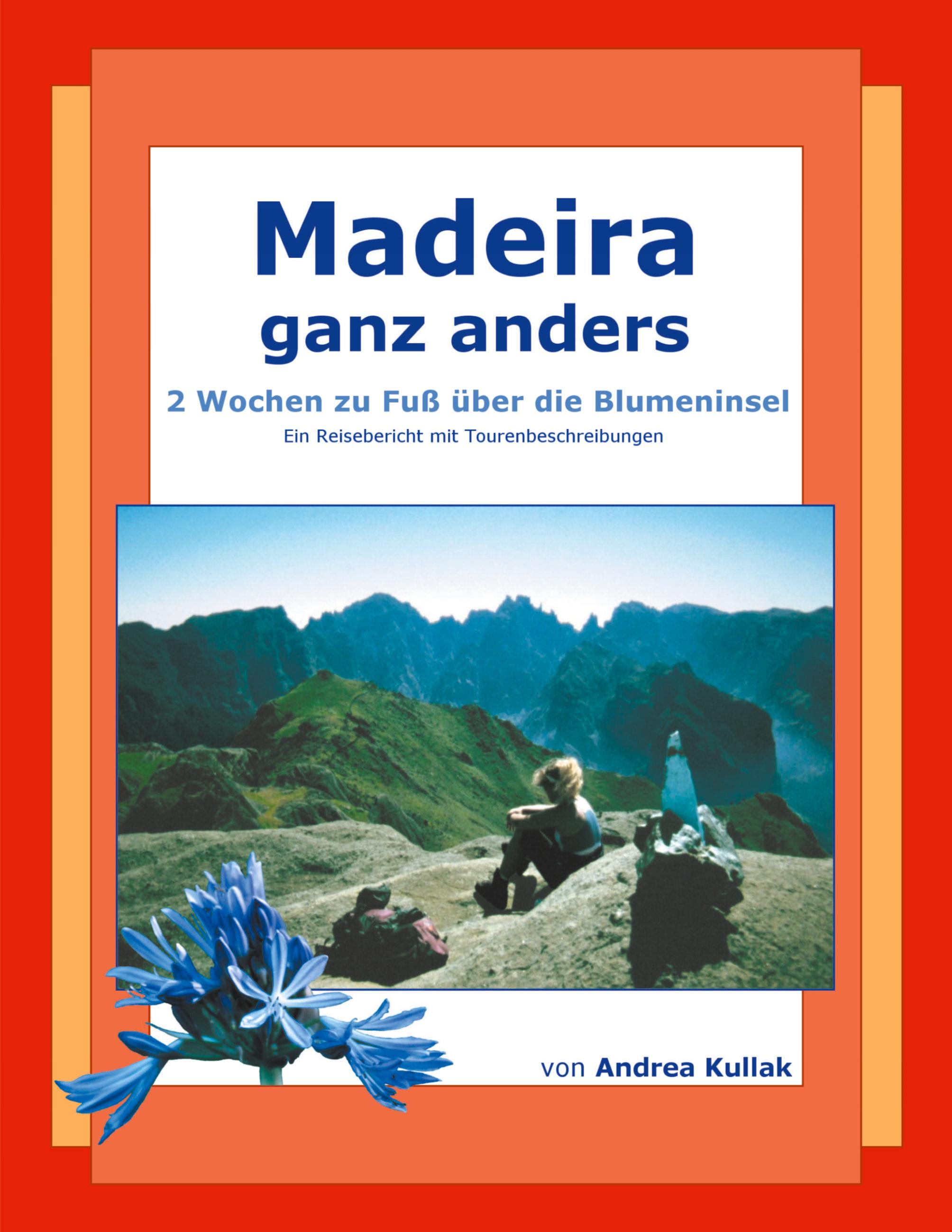 Madeira ganz anders