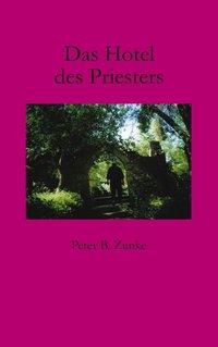 Das Hotel des Priesters