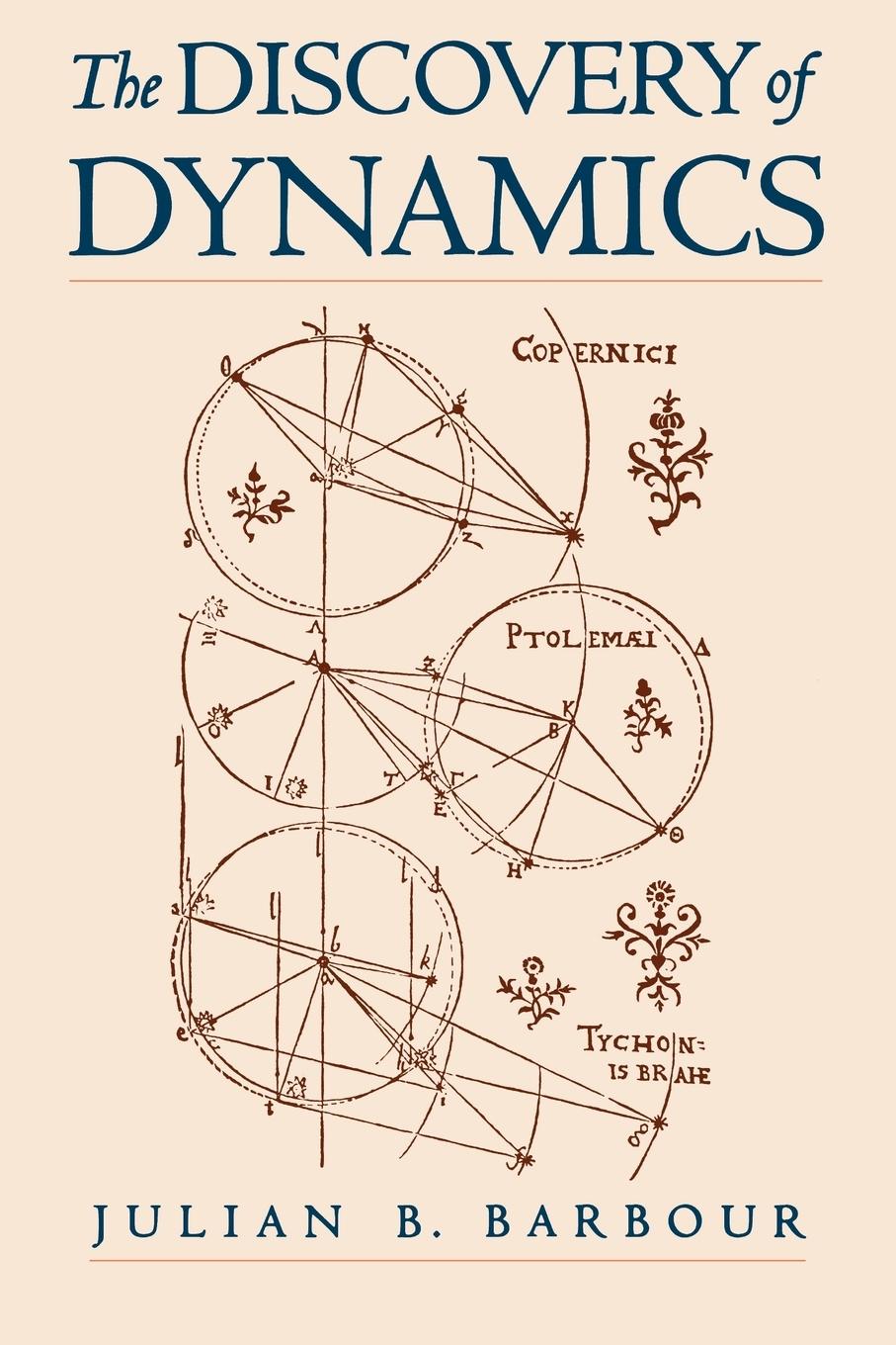 The Discovery of Dynamics