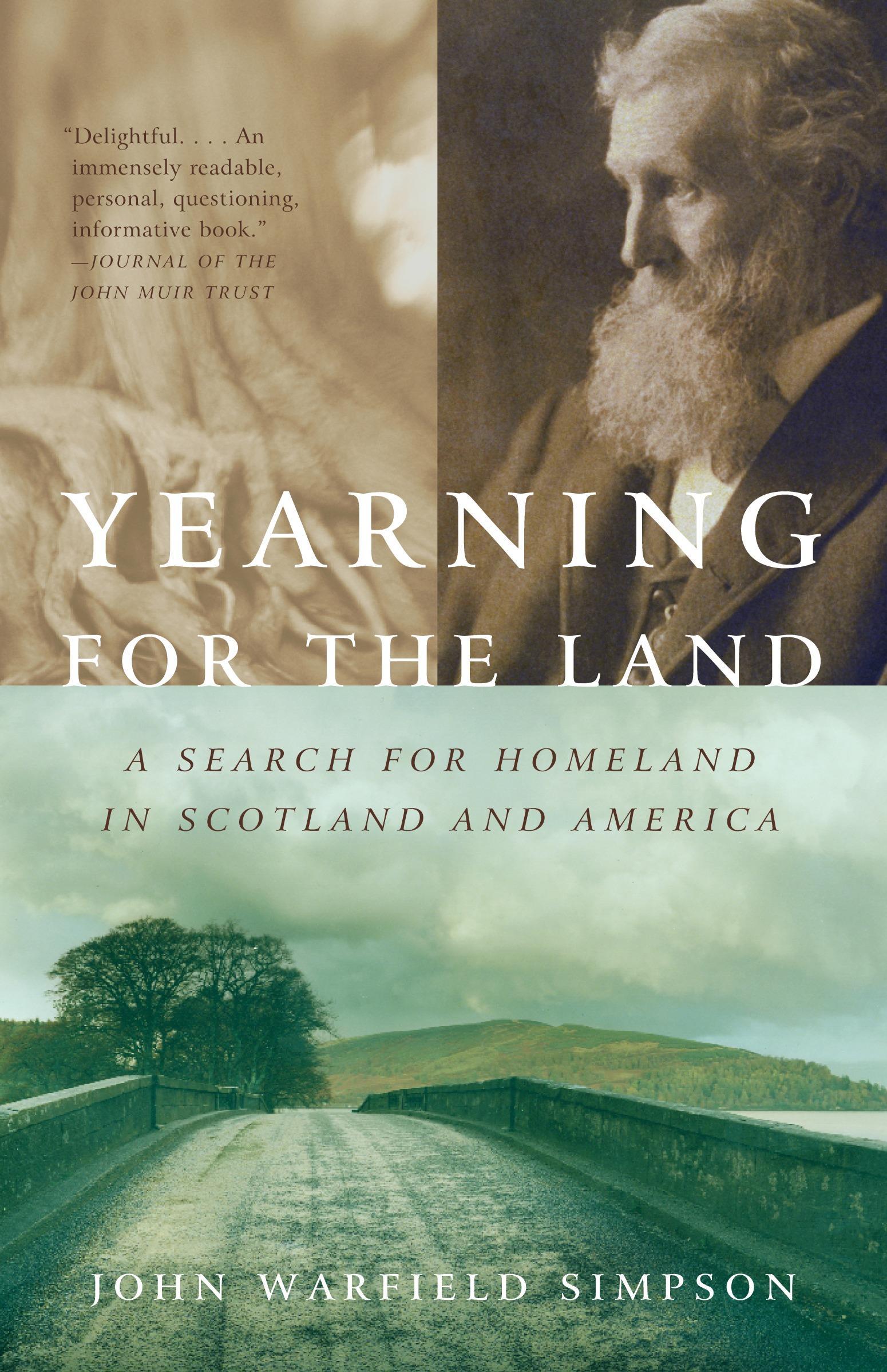 Yearning for the Land: A Search for Homeland in Scotland and America