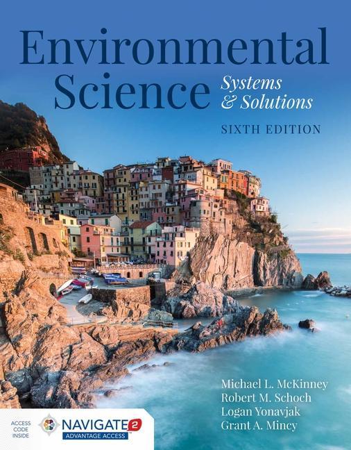 Environmental Science: Systems And Solutions