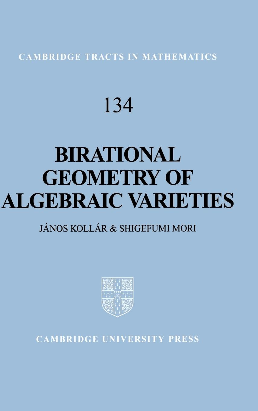 Birational Geometry of Algebraic Varieties