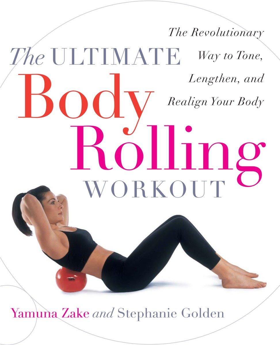 The Ultimate Body Rolling Workout