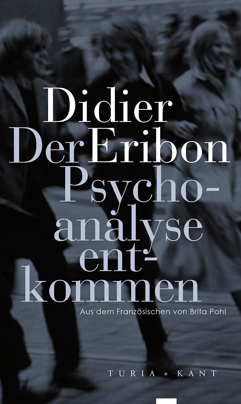 Der Psychoanalyse entkommen