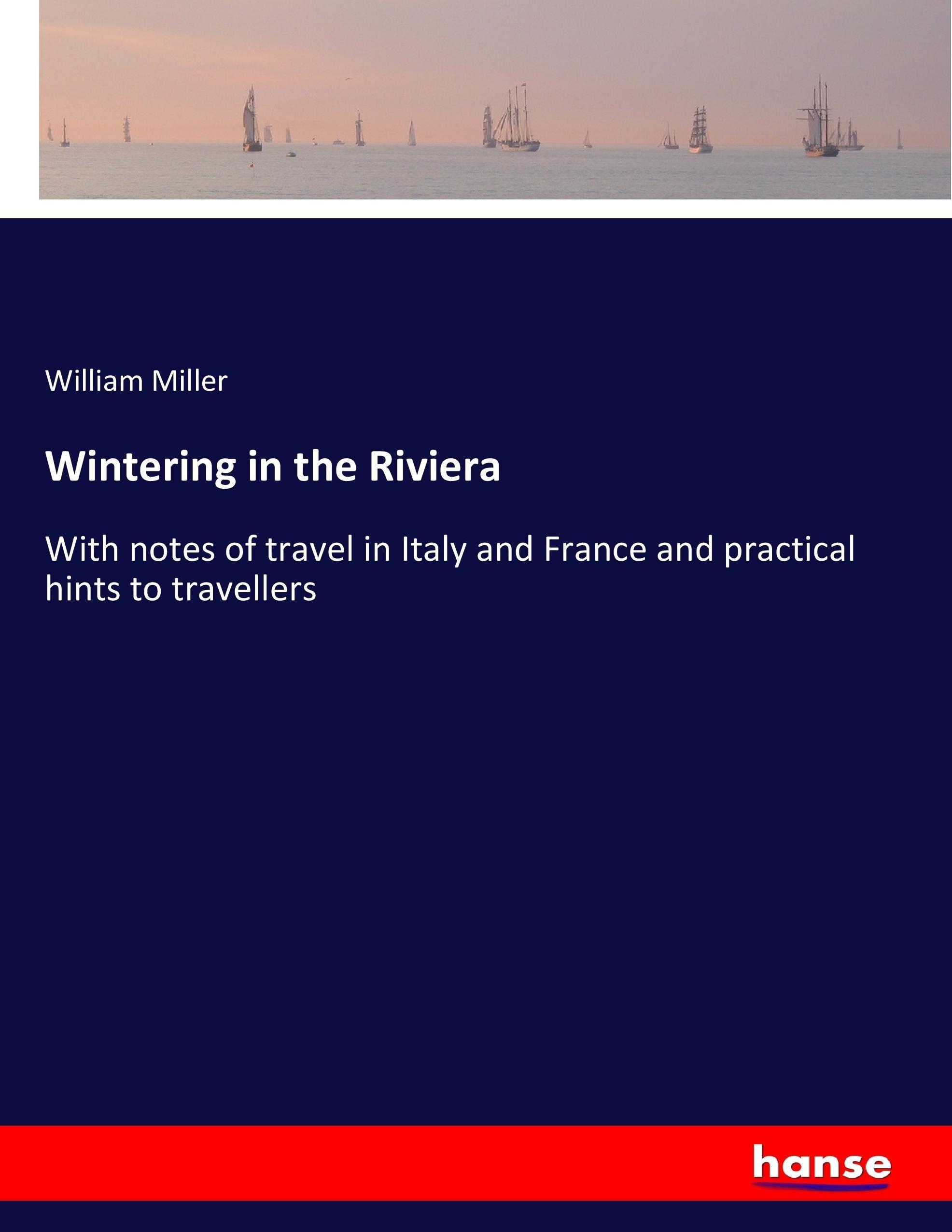 Wintering in the Riviera