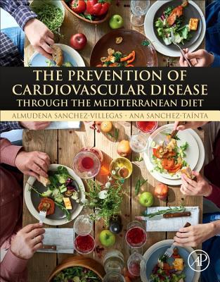 The Prevention of Cardiovascular Disease Through the Mediterranean Diet