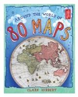 Around the World in 80 Maps