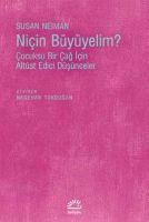 Nicin Büyümeliyim