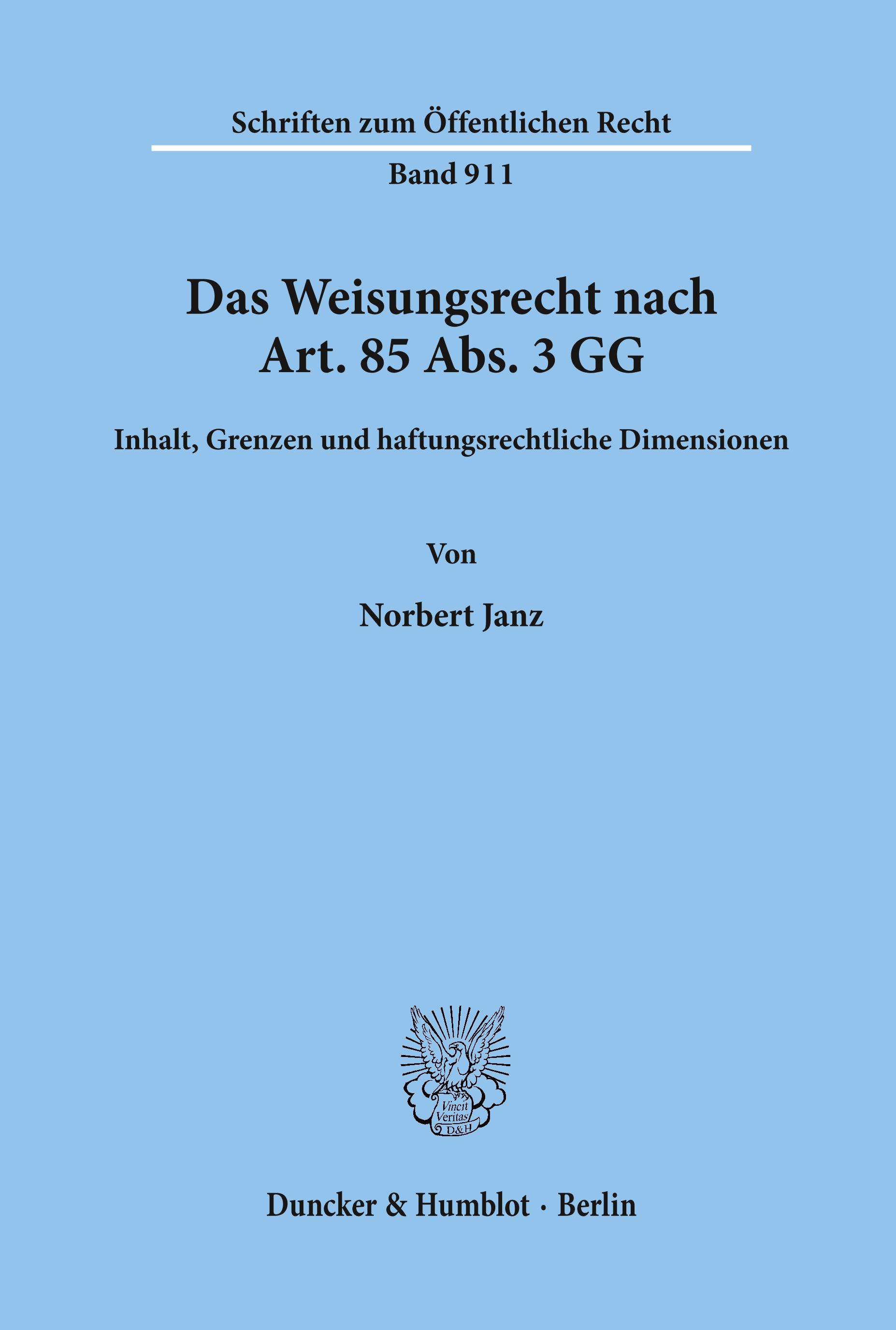 Das Weisungsrecht nach Art. 85 Abs. 3 GG.