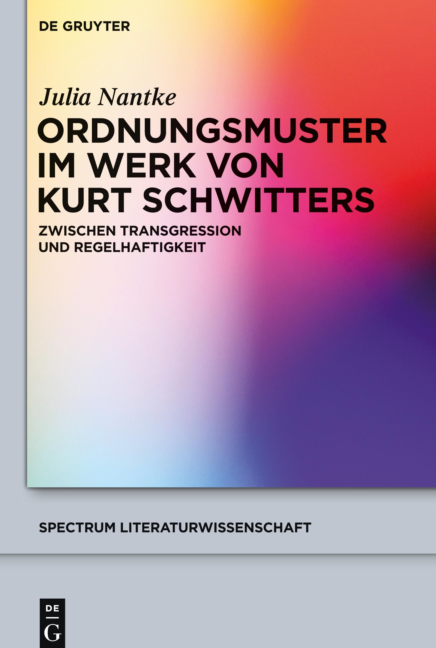 Ordnungsmuster im Werk von Kurt Schwitters