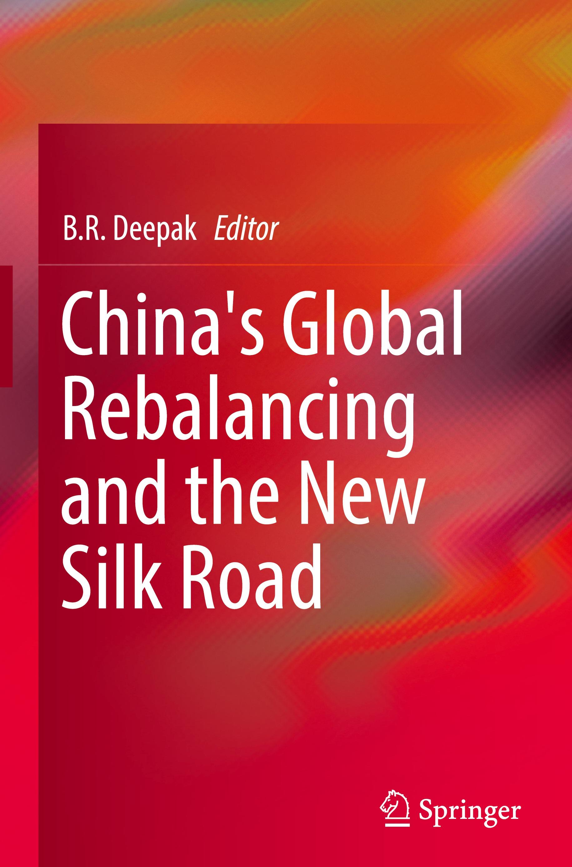 China's Global Rebalancing and the New Silk Road