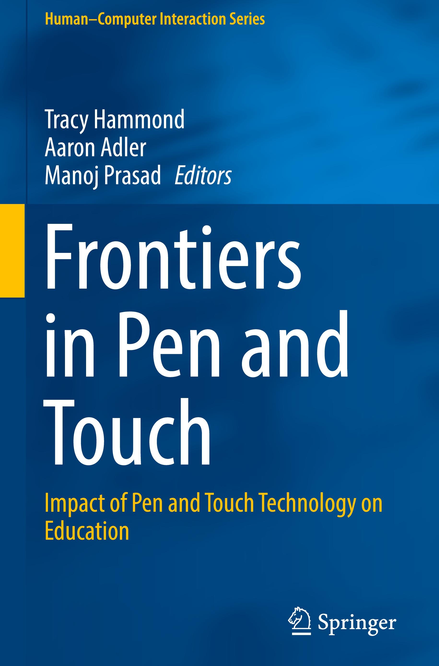 Frontiers in Pen and Touch