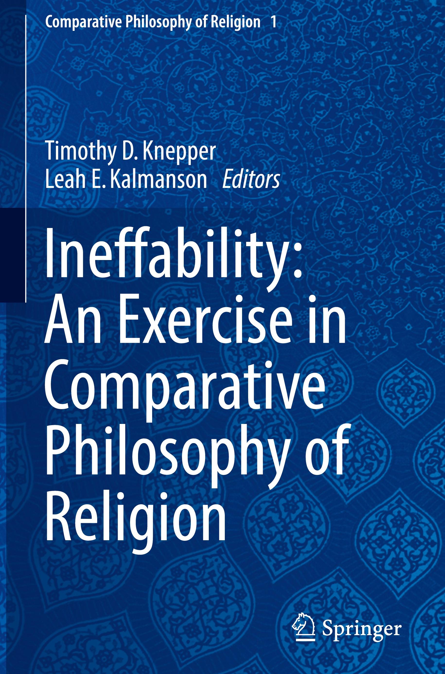 Ineffability: An Exercise in Comparative Philosophy of Religion