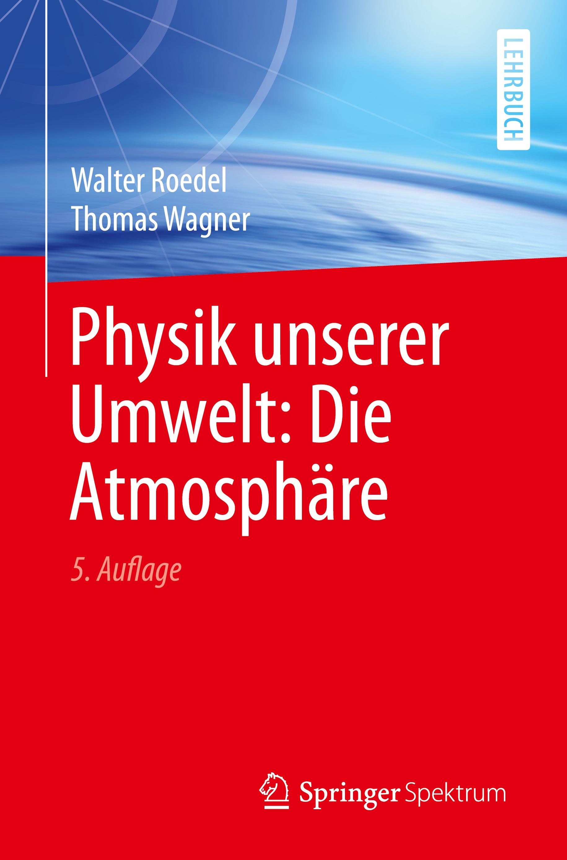 Physik unserer Umwelt: Die Atmosphäre