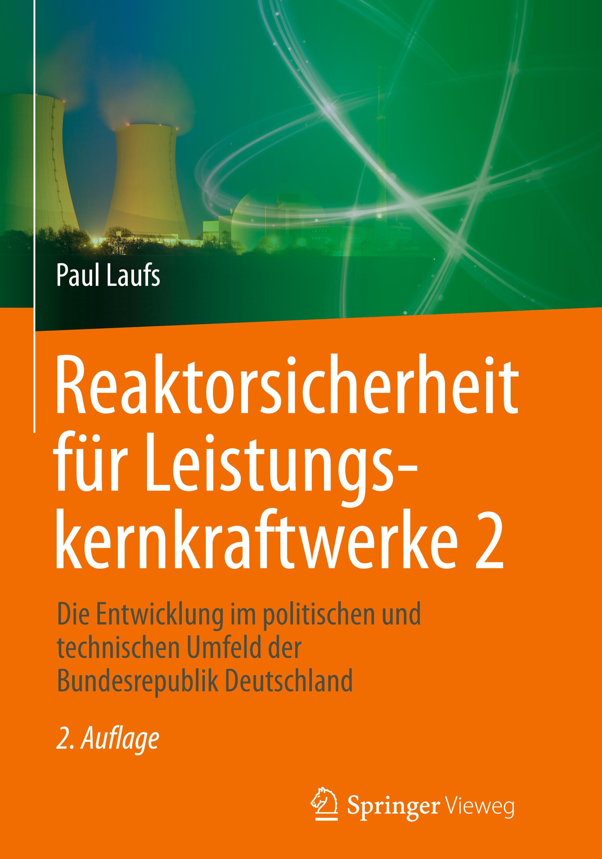 Reaktorsicherheit für Leistungskernkraftwerke 2