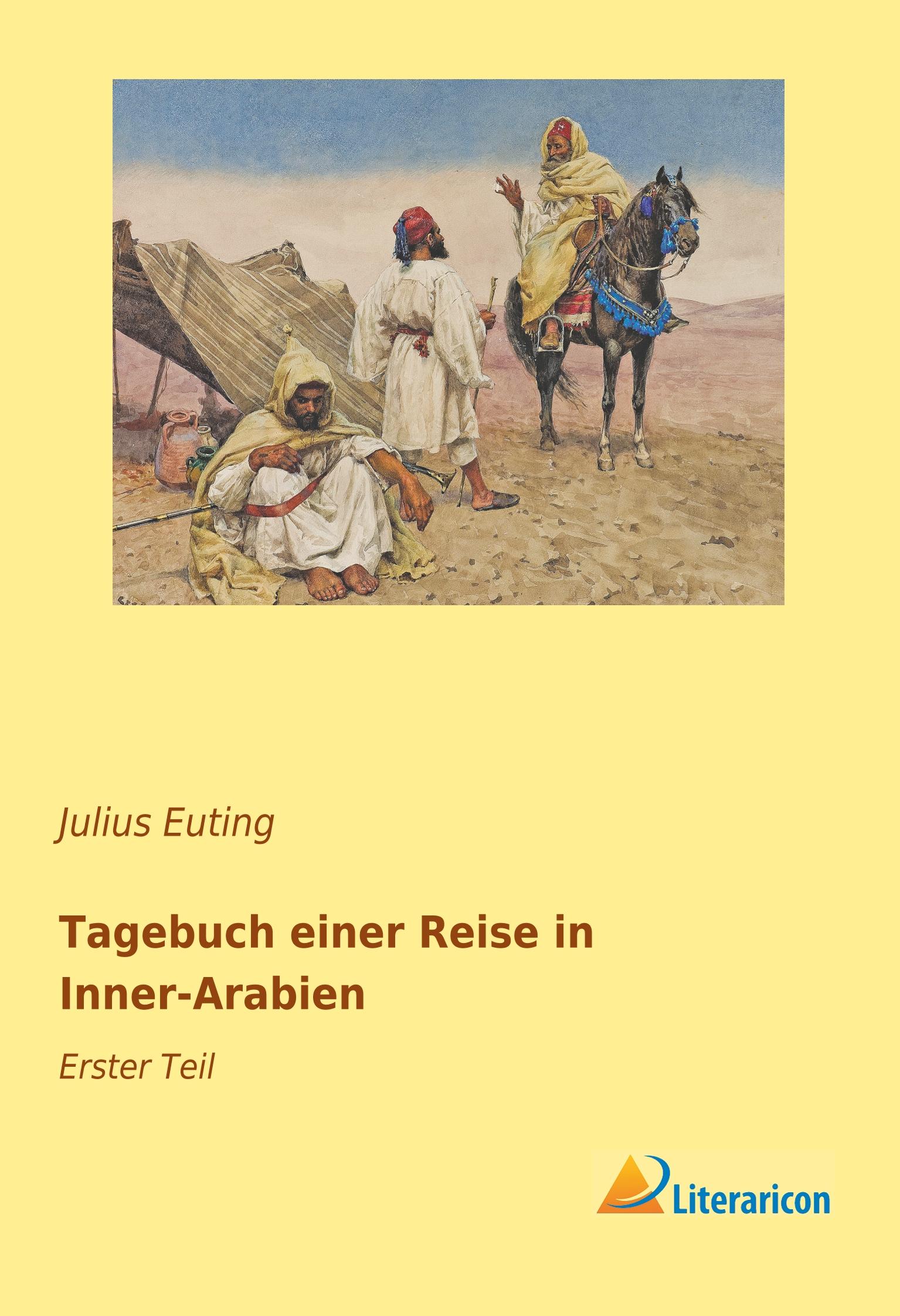 Tagebuch einer Reise in Inner-Arabien