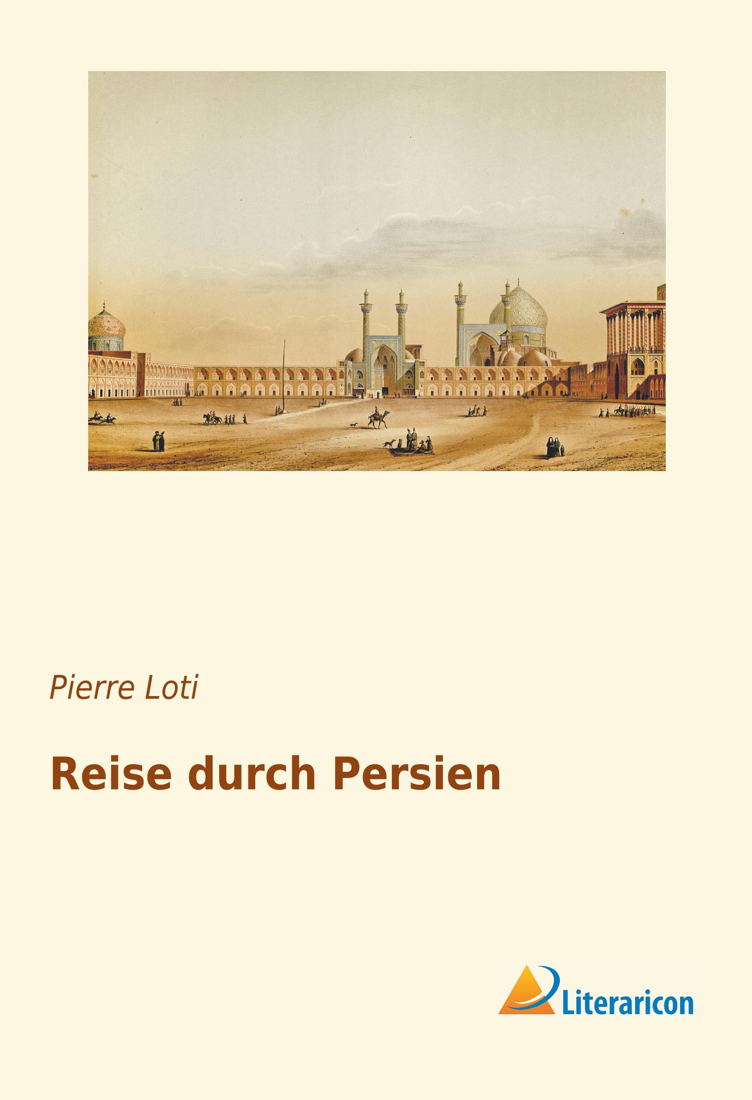 Reise durch Persien