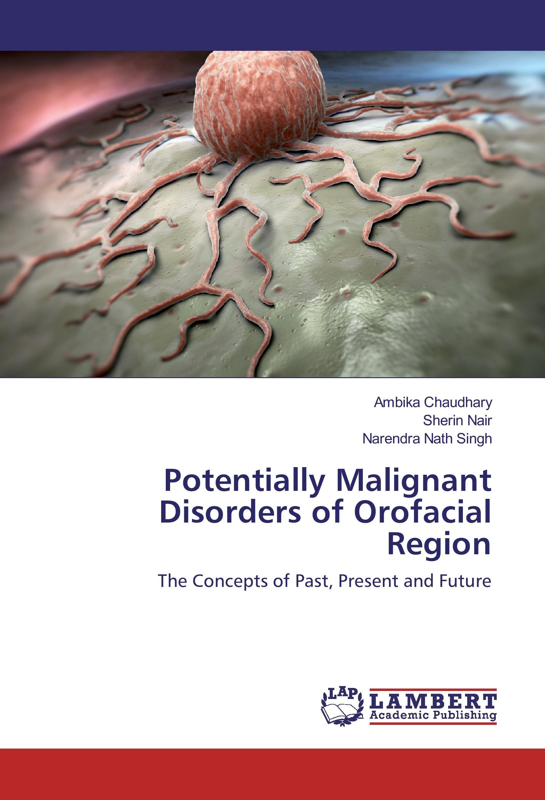 Potentially Malignant Disorders of Orofacial Region