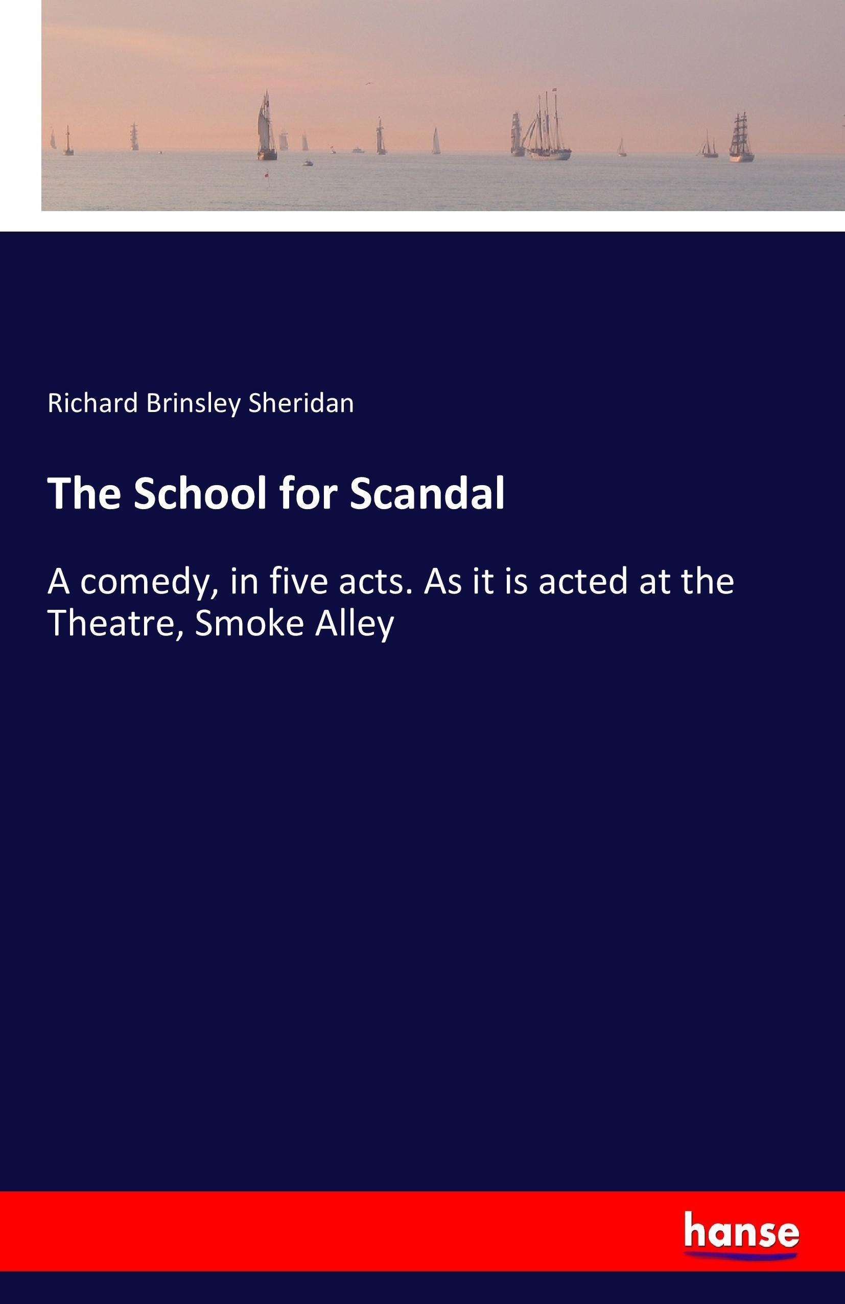 The School for Scandal