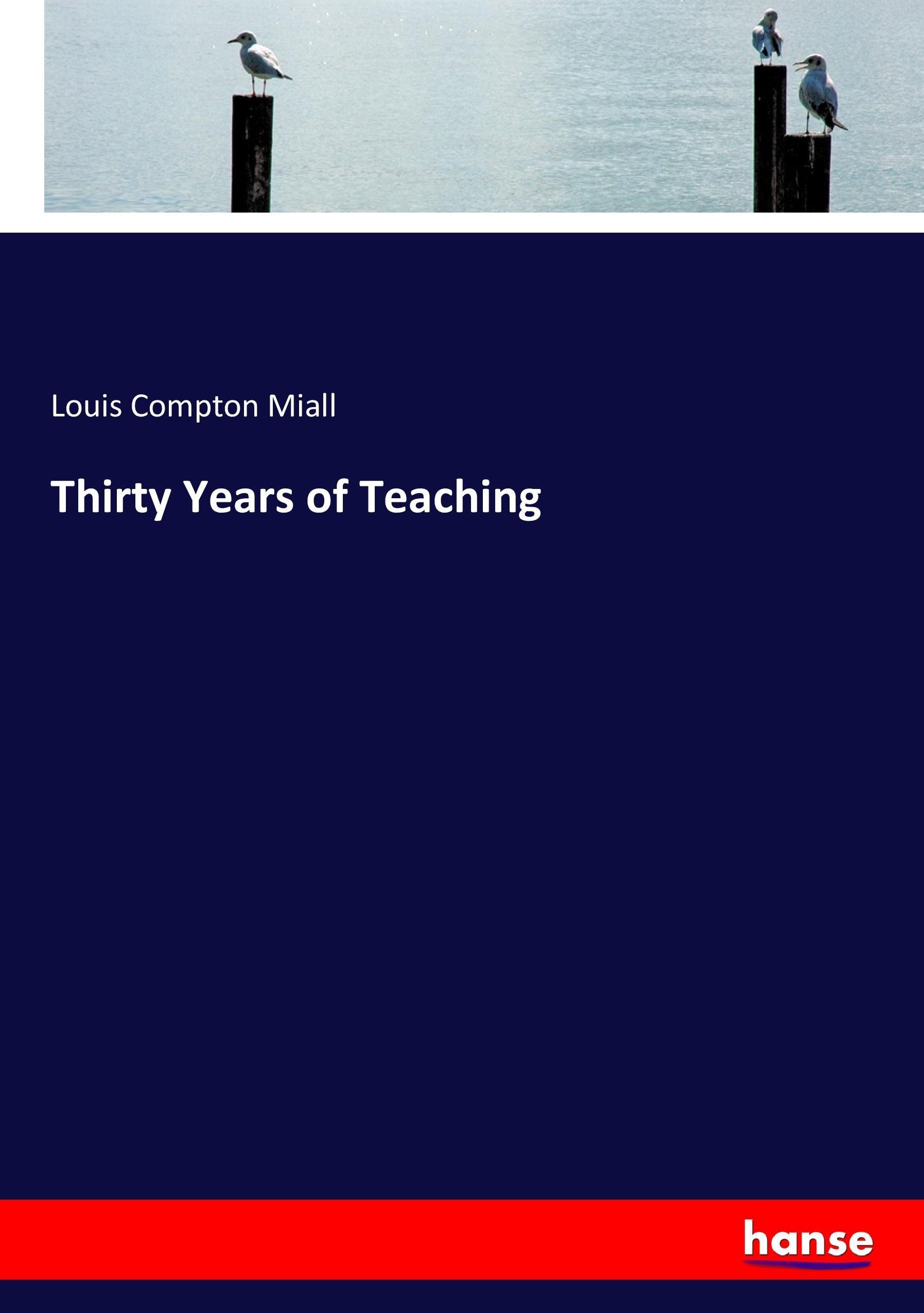 Thirty Years of Teaching