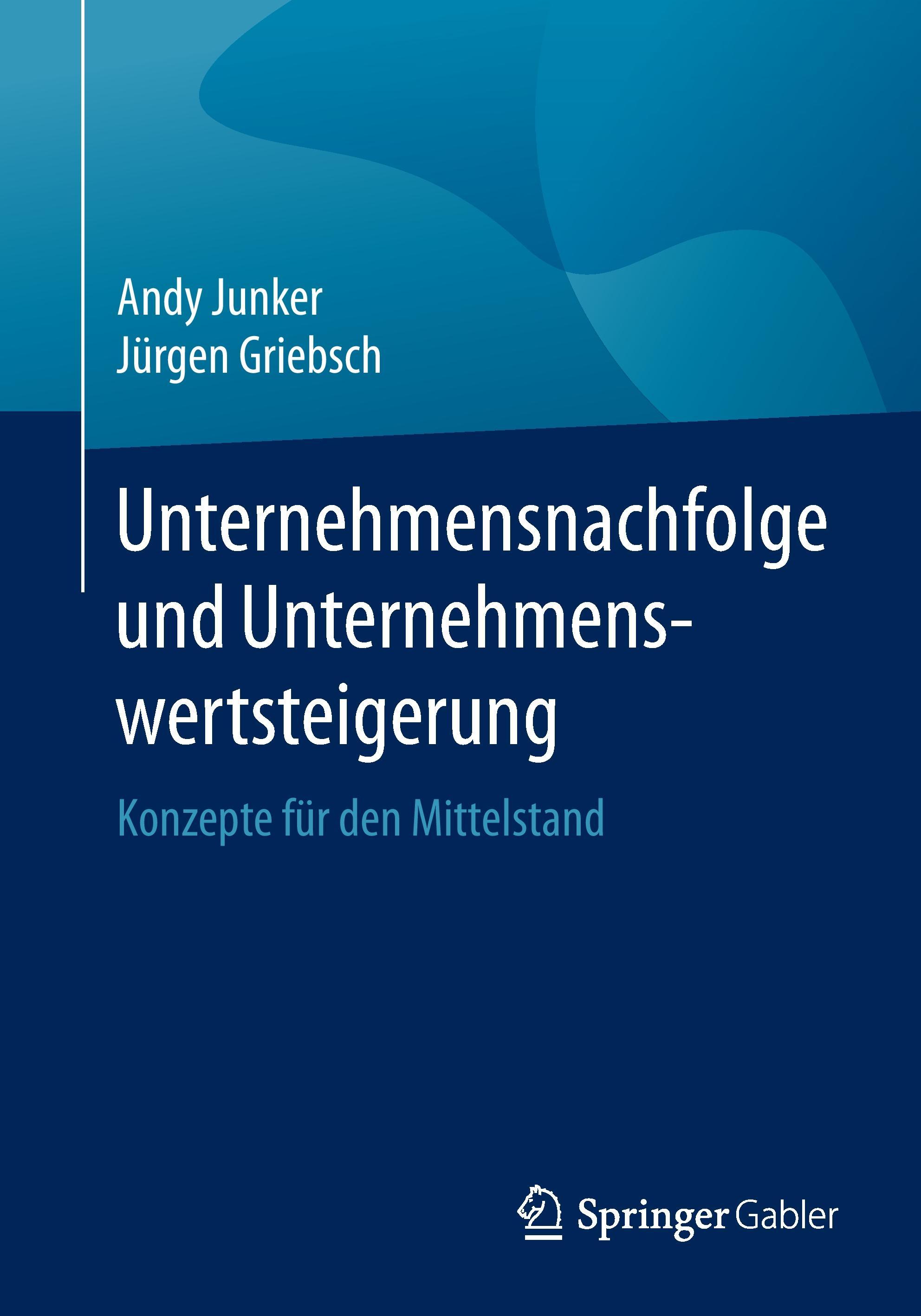 Unternehmensnachfolge und Unternehmenswertsteigerung