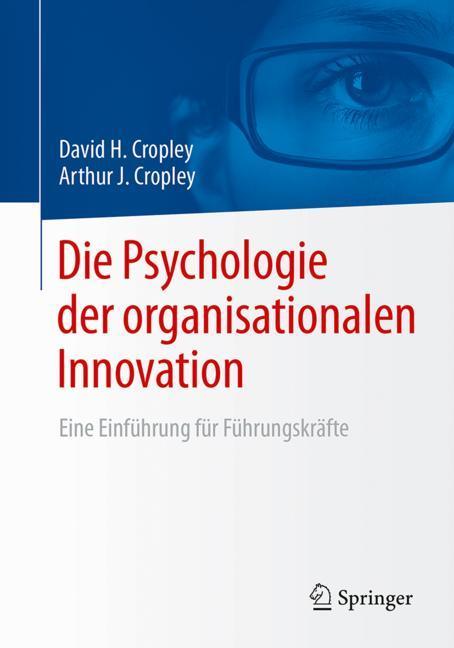 Die Psychologie der organisationalen Innovation