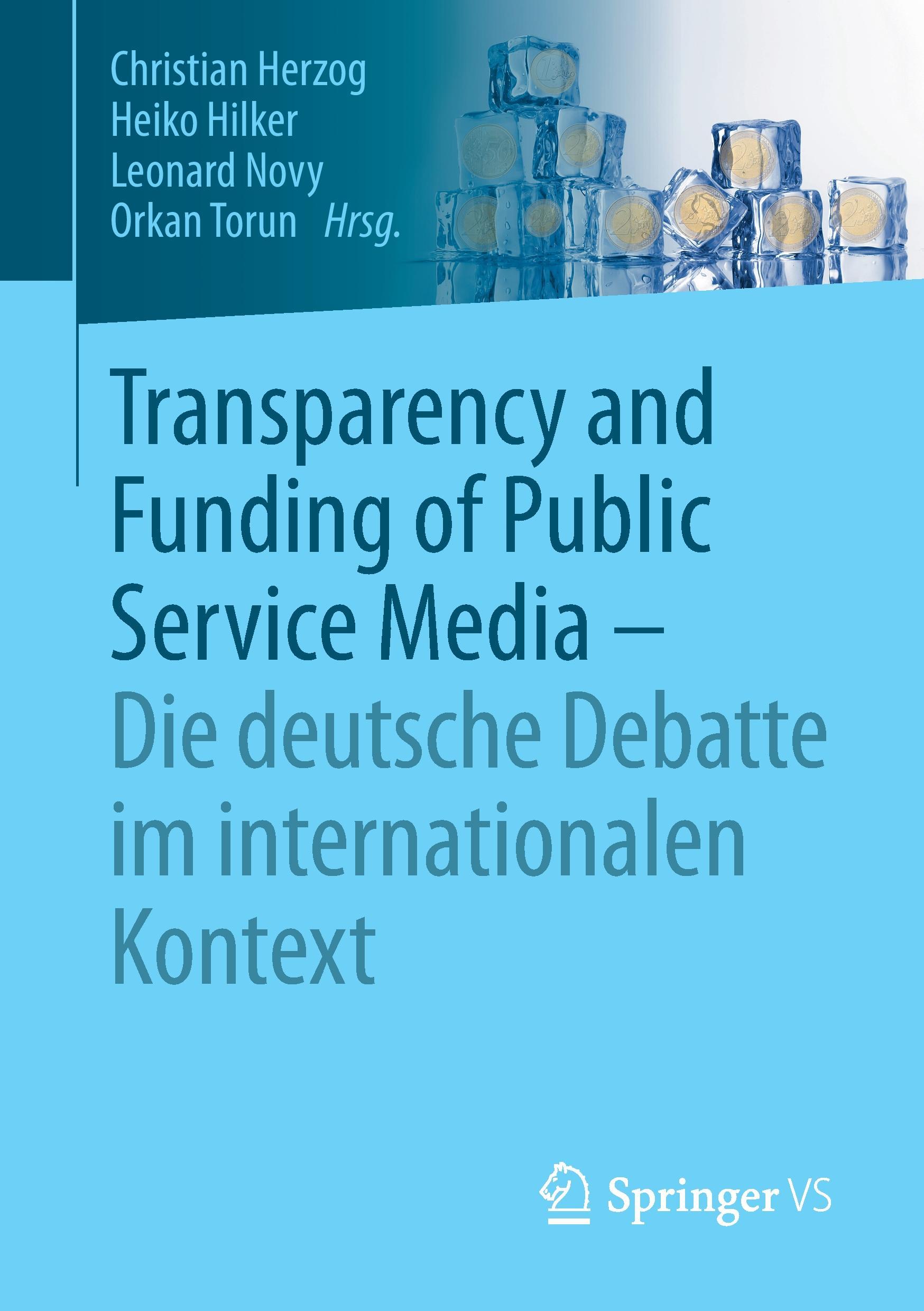 Transparency and Funding of Public Service Media ¿ Die deutsche Debatte im internationalen Kontext