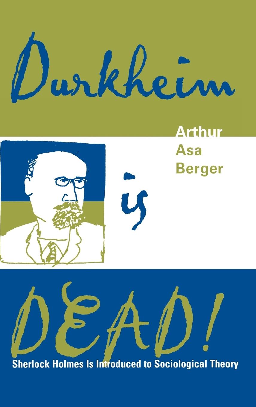 Durkheim is Dead!