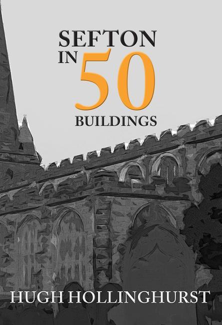 Sefton in 50 Buildings