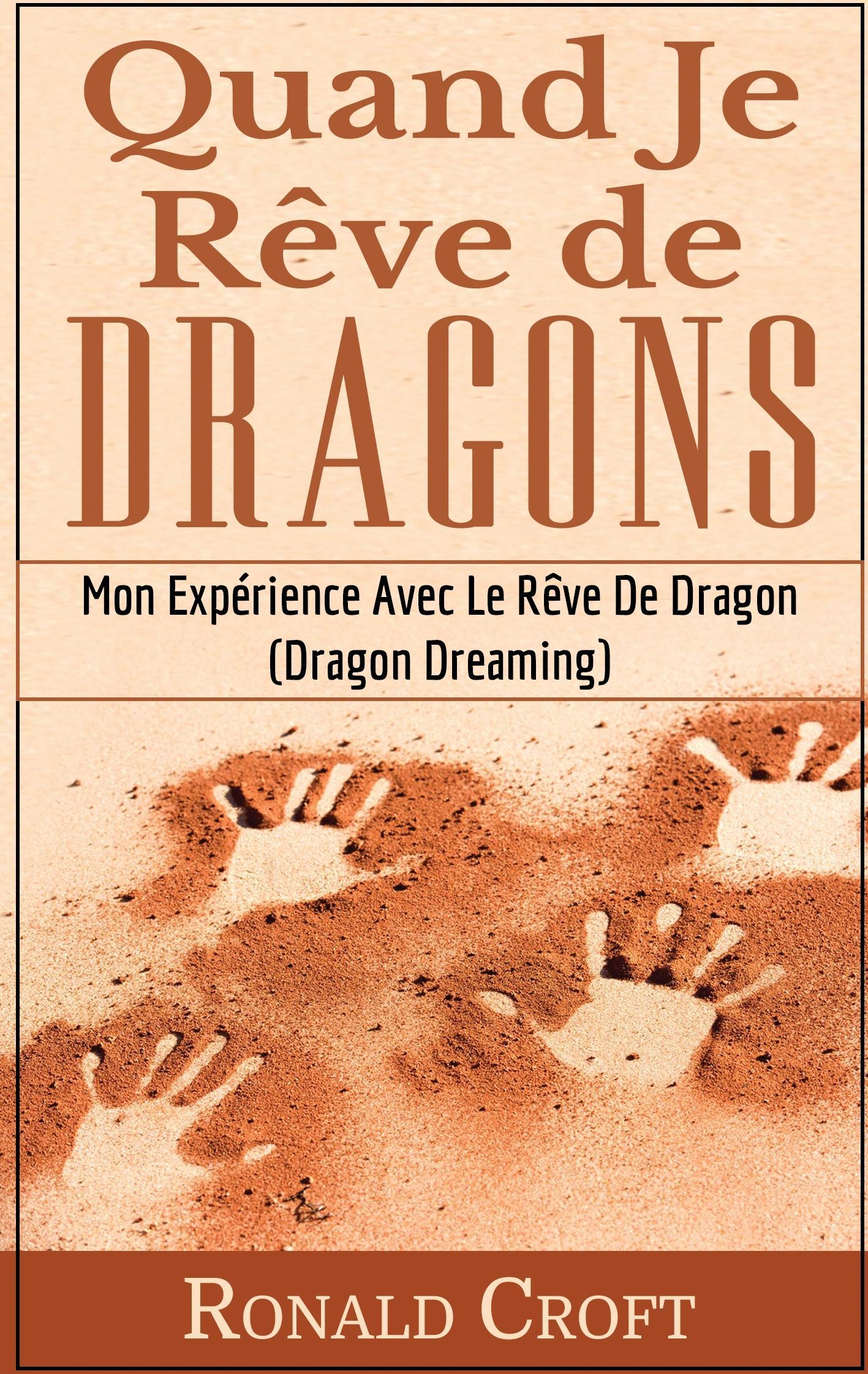 Quand Je Rêve de Dragons