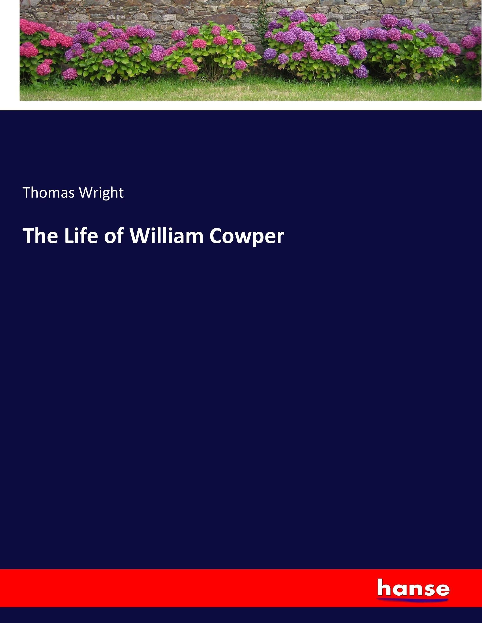 The Life of William Cowper