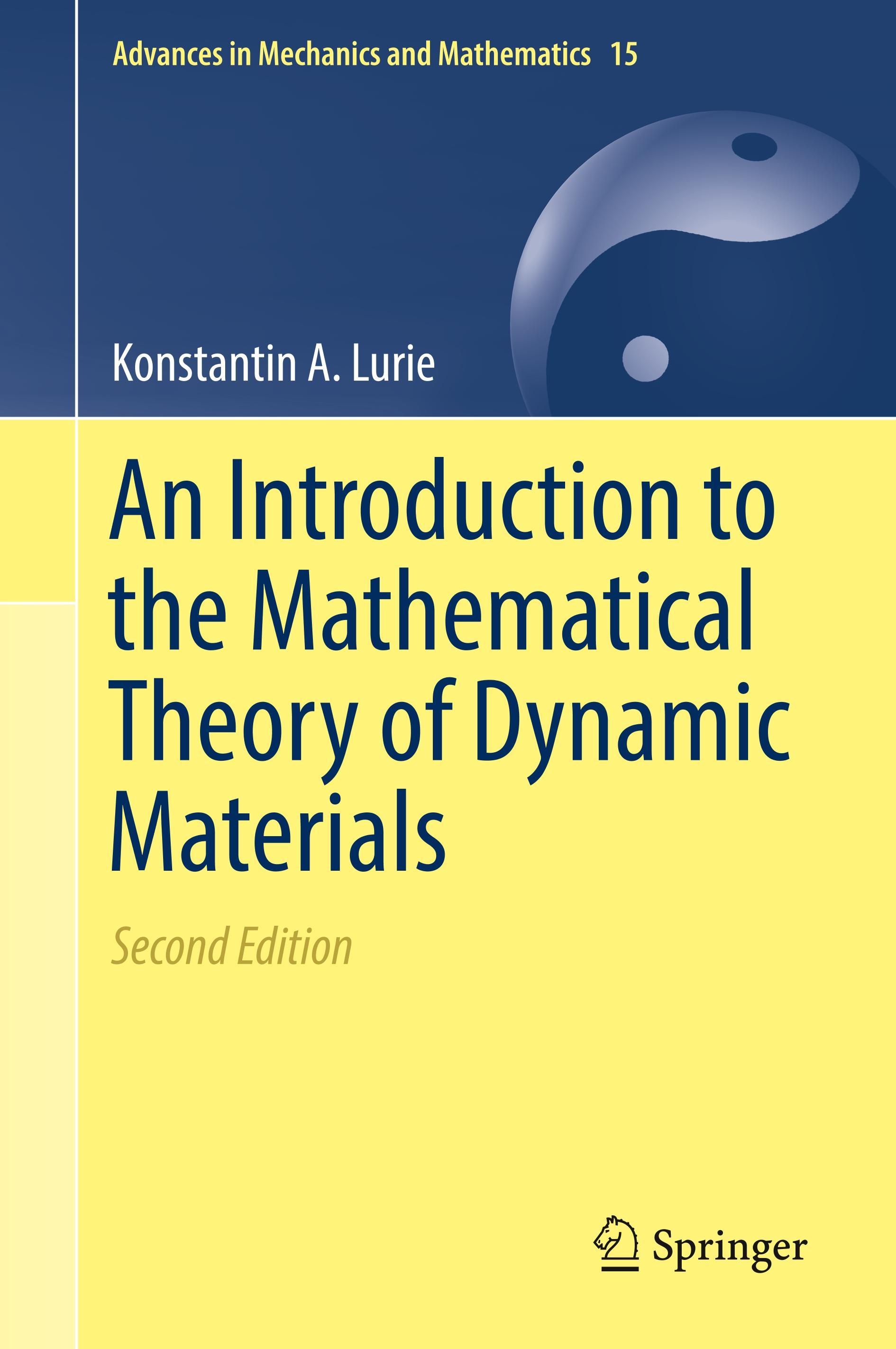 An Introduction to the Mathematical Theory of Dynamic Materials