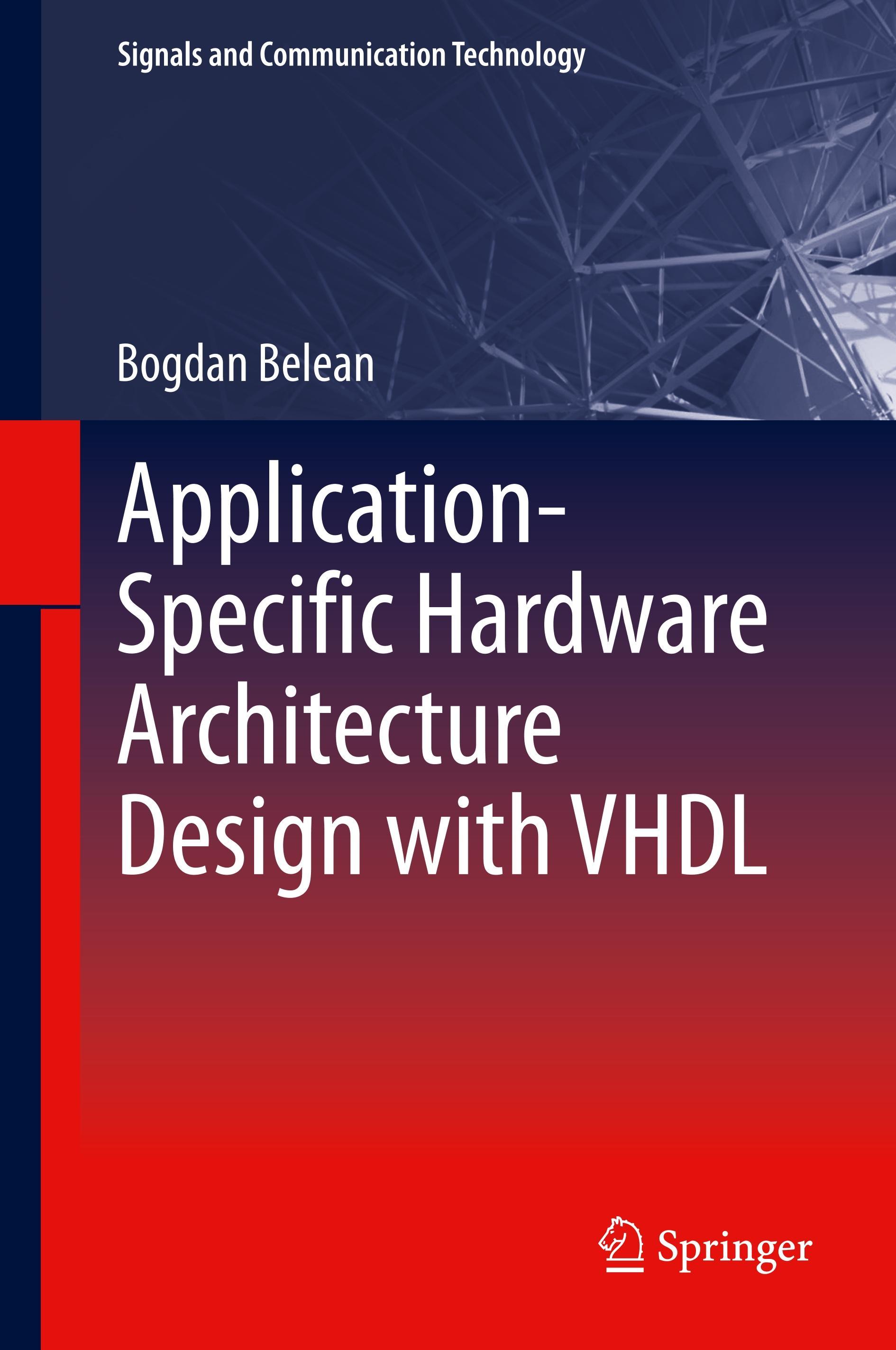 Application-Specific Hardware Architecture Design with VHDL