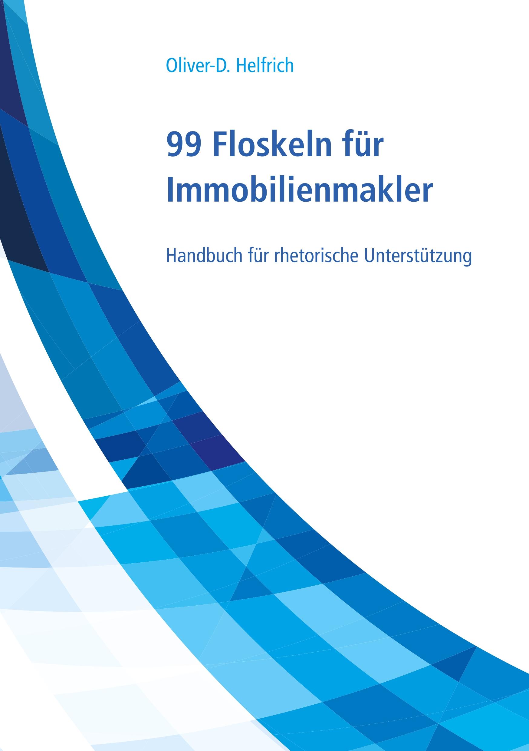 99 Floskeln für Immobilienmakler