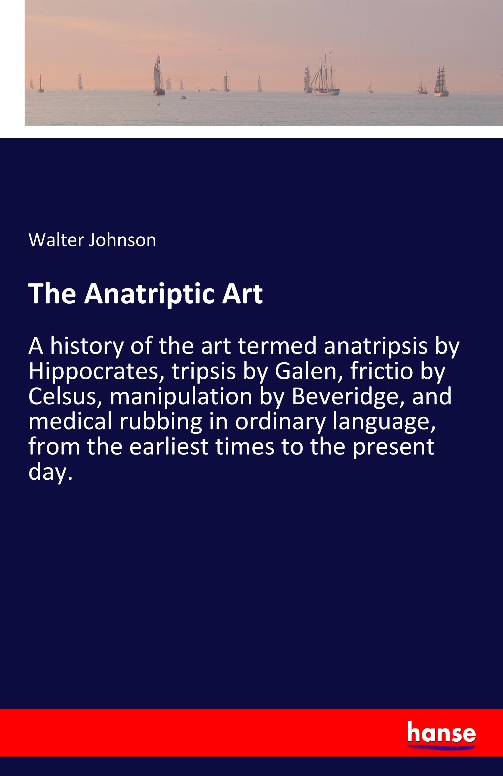 The Anatriptic Art