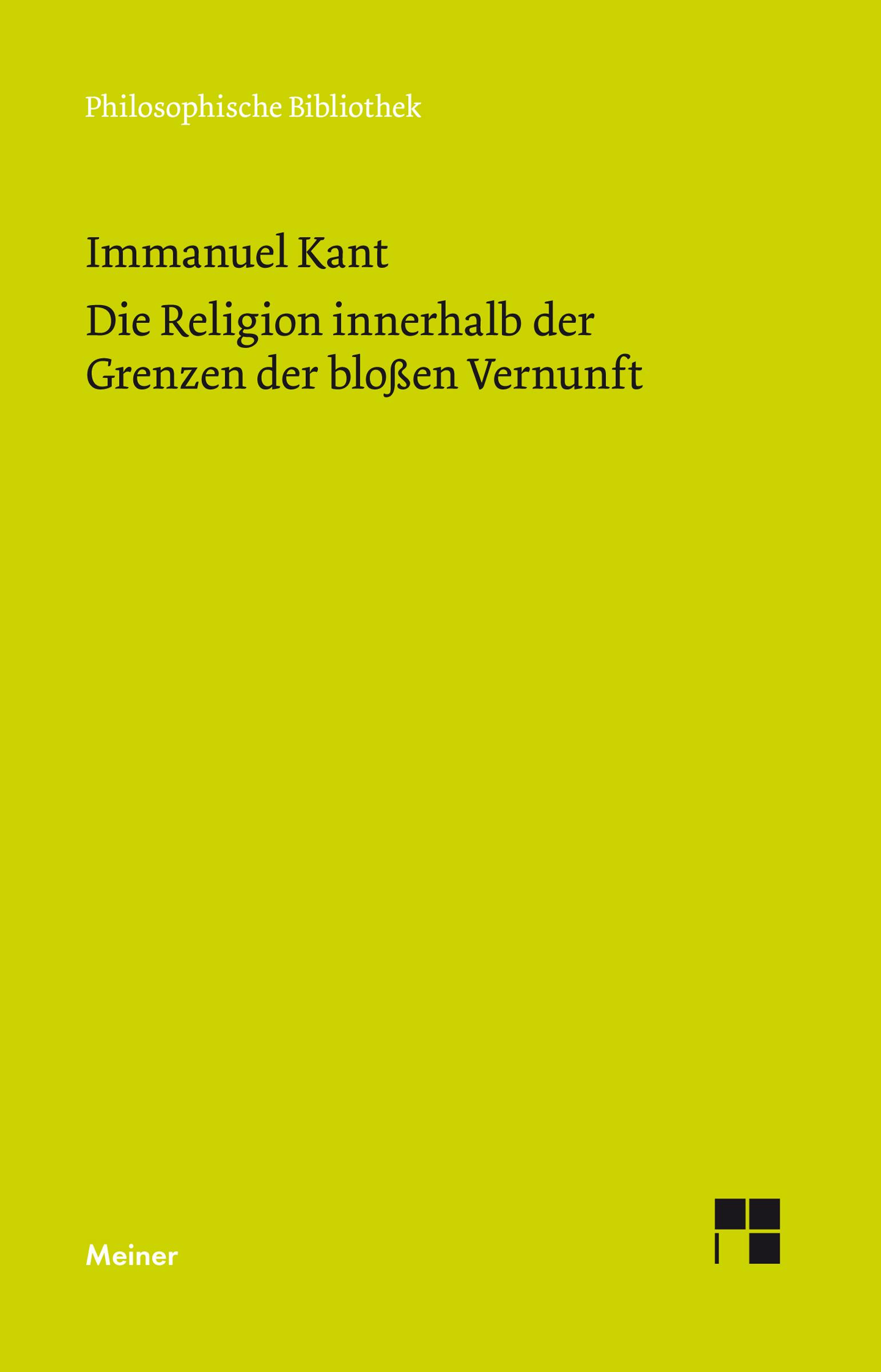 Die Religion innerhalb der Grenzen der bloßen Vernunft