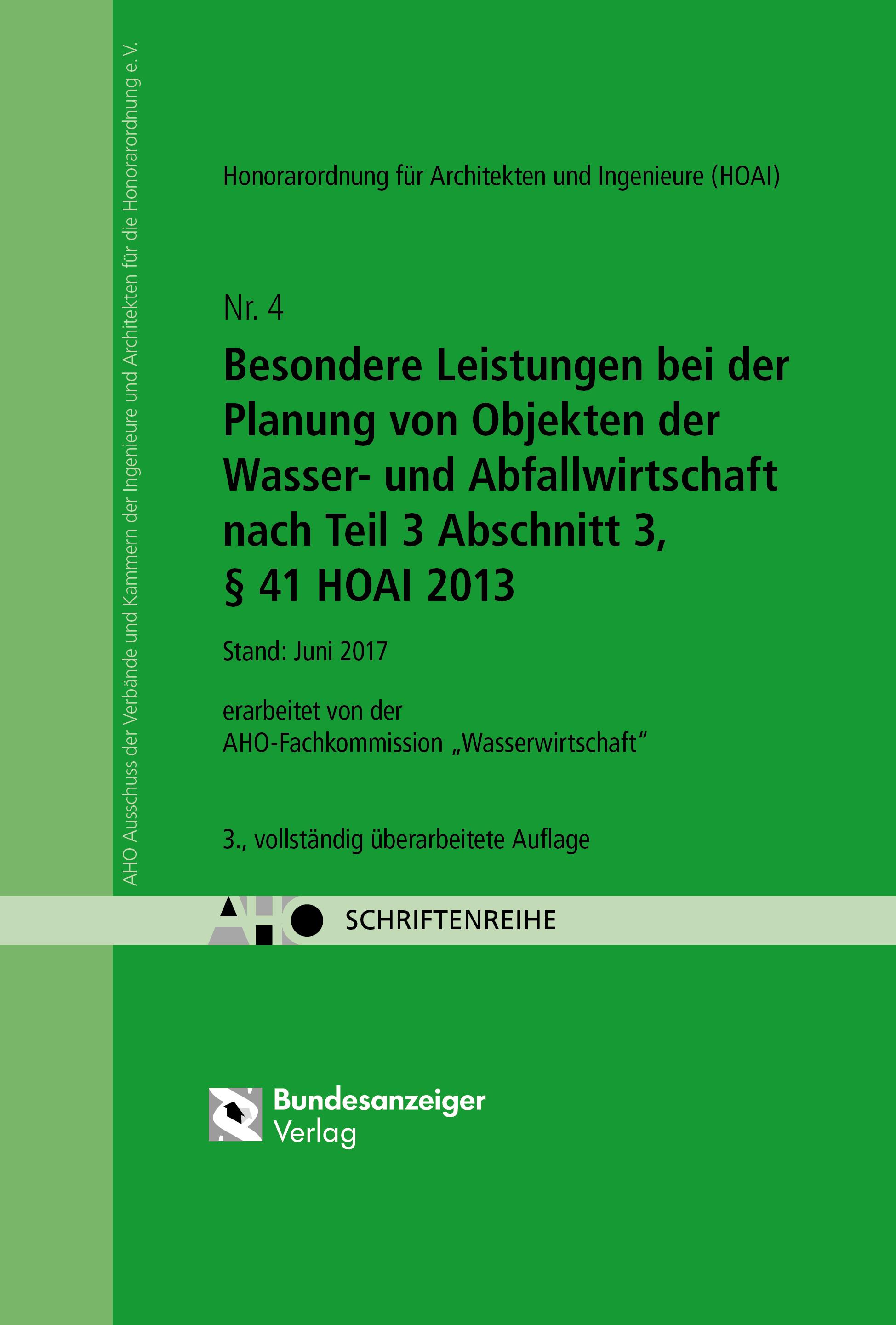 Besondere Leistungen bei der Planung von Objekten der Wasser- und Abfallwirtschaft nach Teil 3 Abschnitt 3, § 41 HOAI 2013