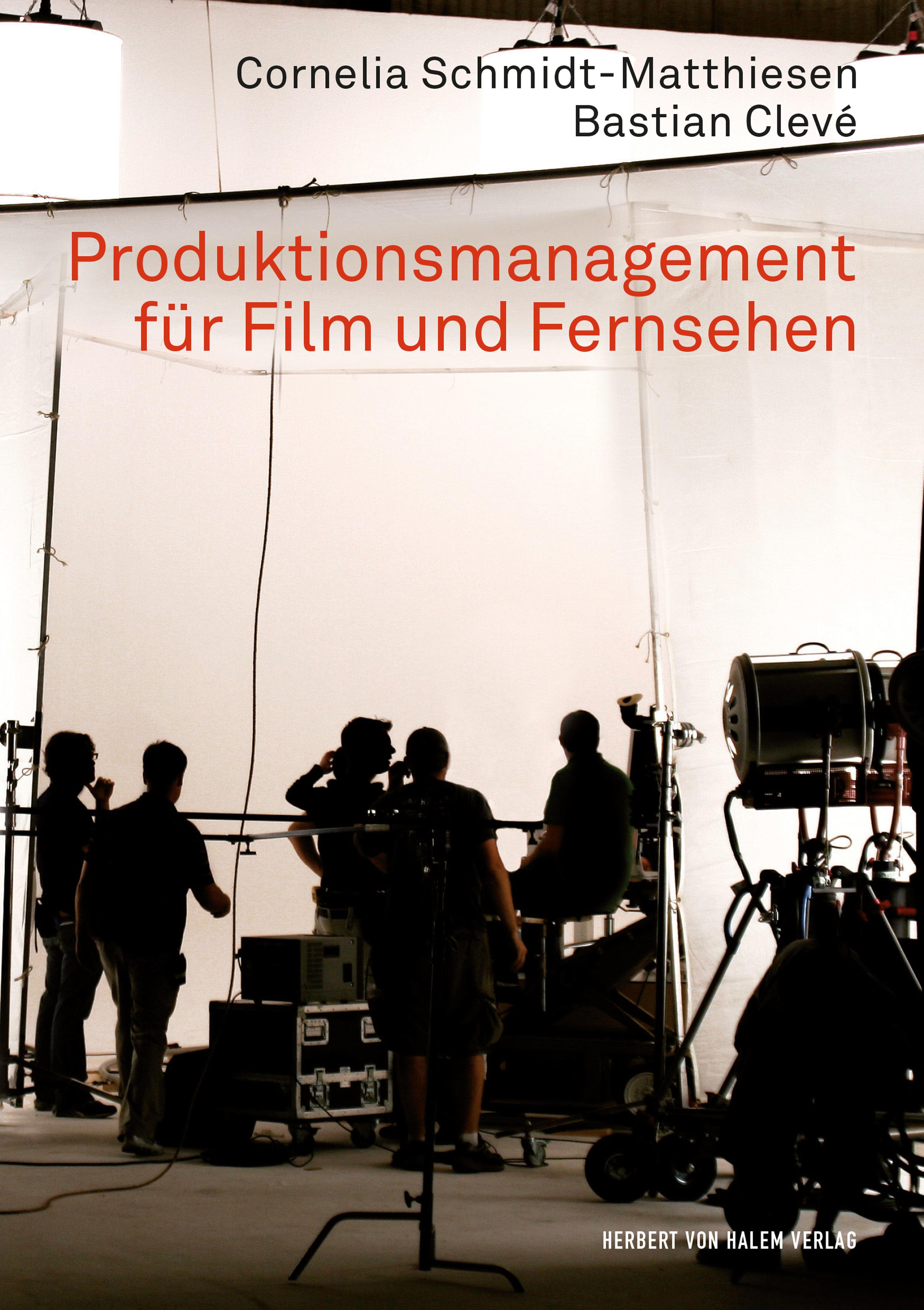 Produktionsmanagement für Film und Fernsehen