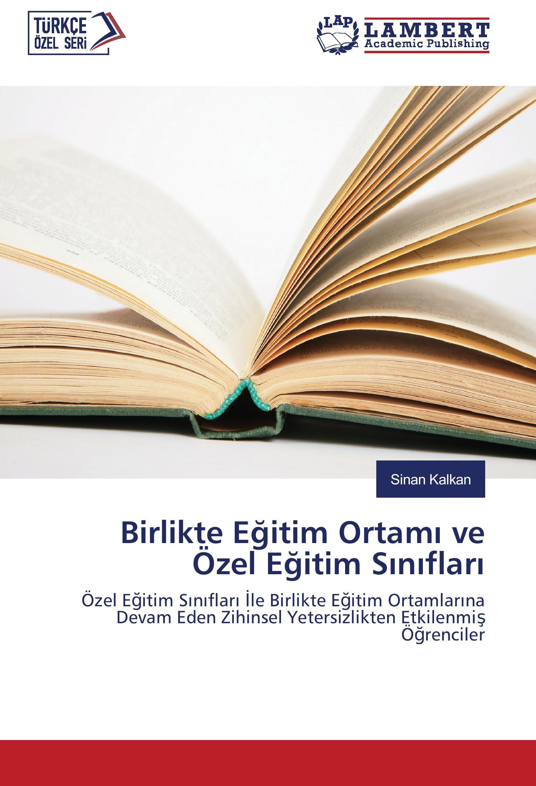 Birlikte E¿itim Ortam¿ ve Özel E¿itim S¿n¿flar¿