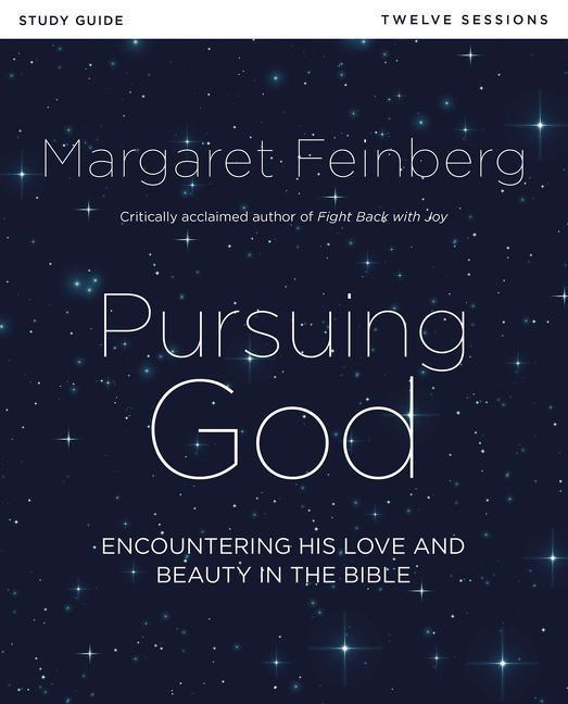 Pursuing God Bible Study Guide