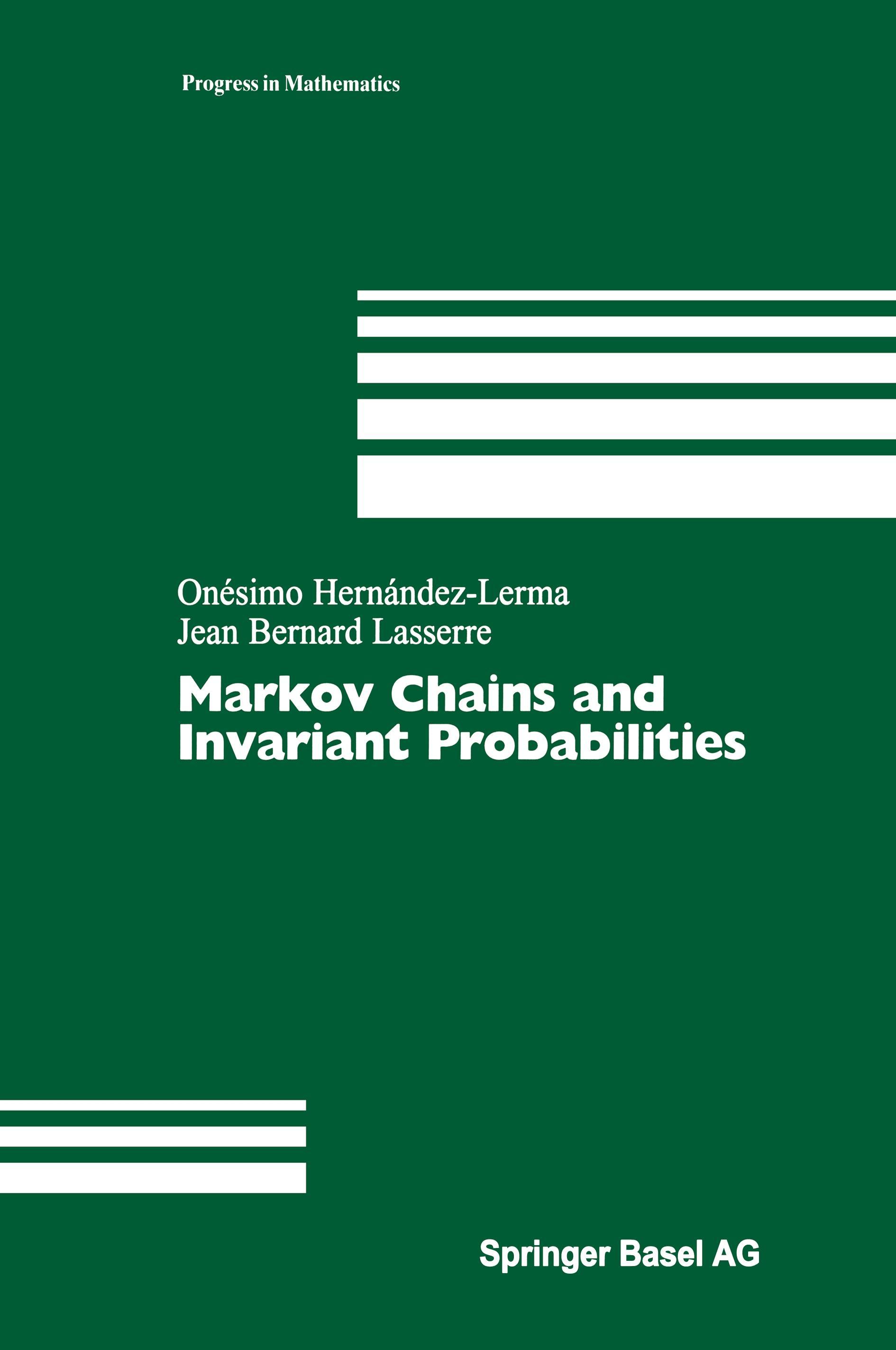 Markov Chains and Invariant Probabilities