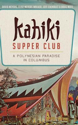 Kahiki Supper Club: A Polynesian Paradise in Columbus