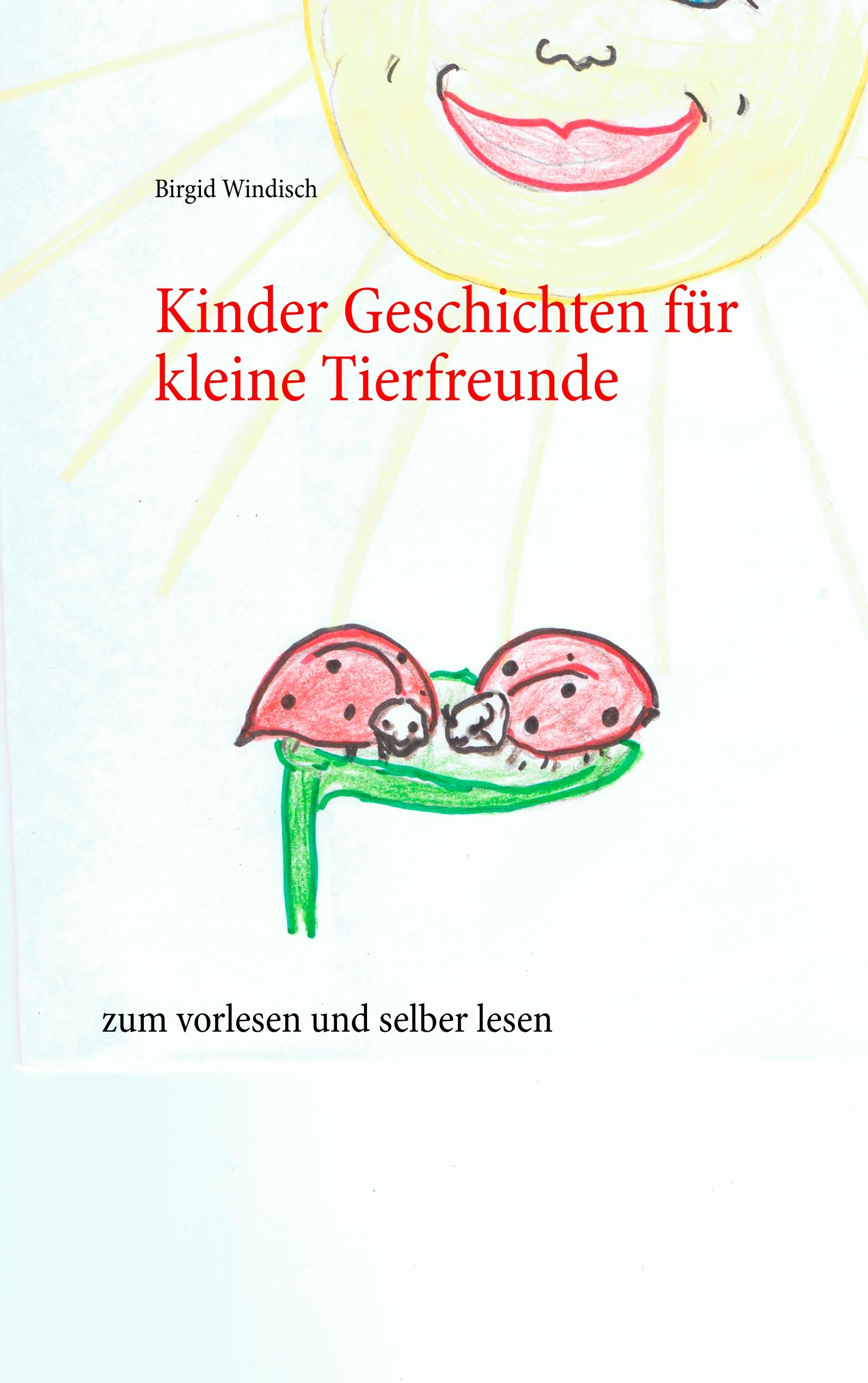 Kinder Geschichten für kleine Tierfreunde