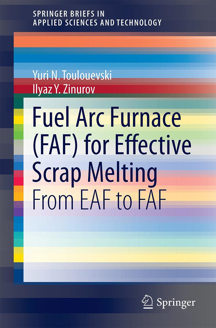 Fuel ARC Furnace (Faf) for Effective Scrap Melting