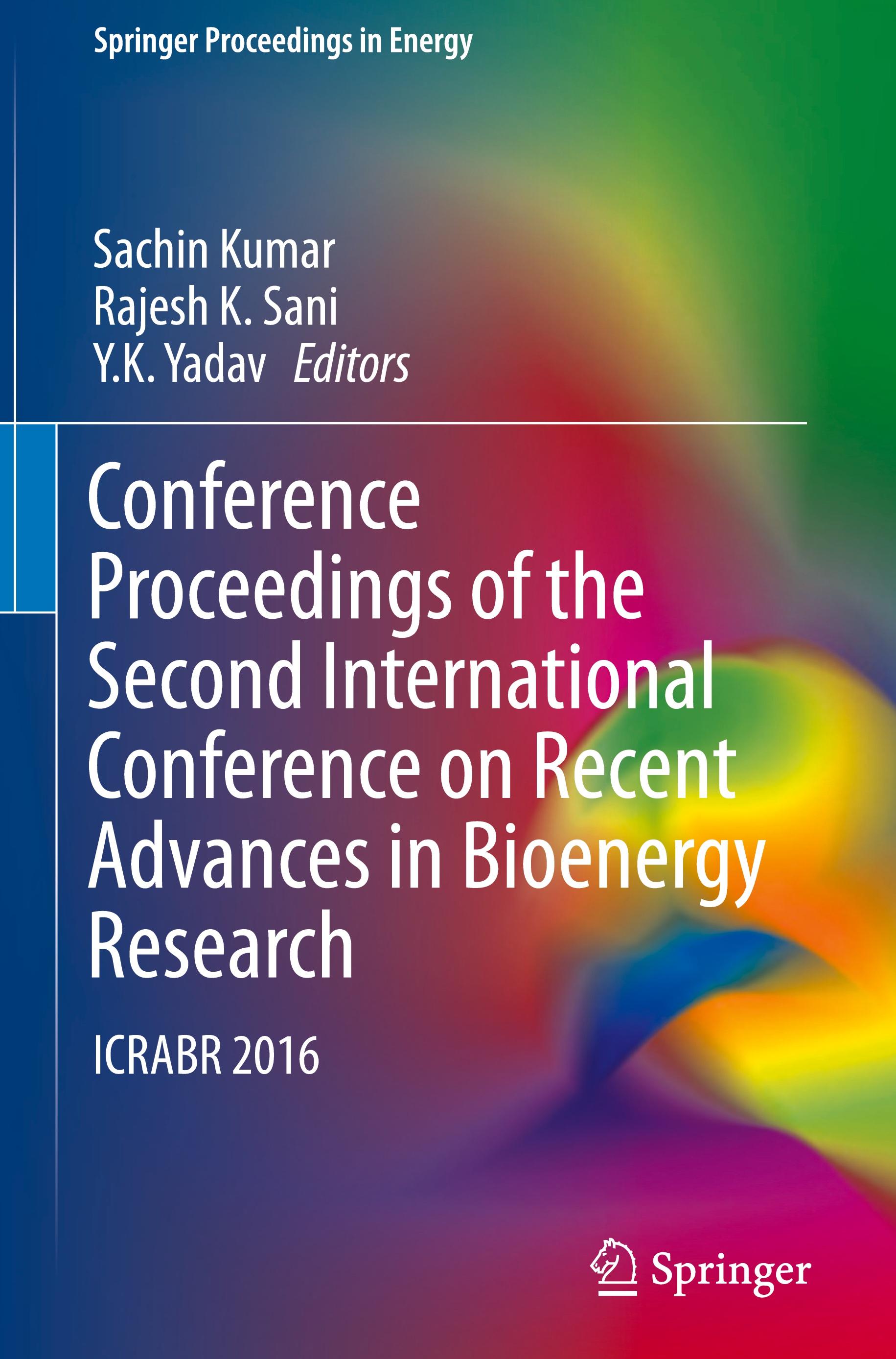 Conference Proceedings of the Second International Conference on Recent Advances in Bioenergy Research