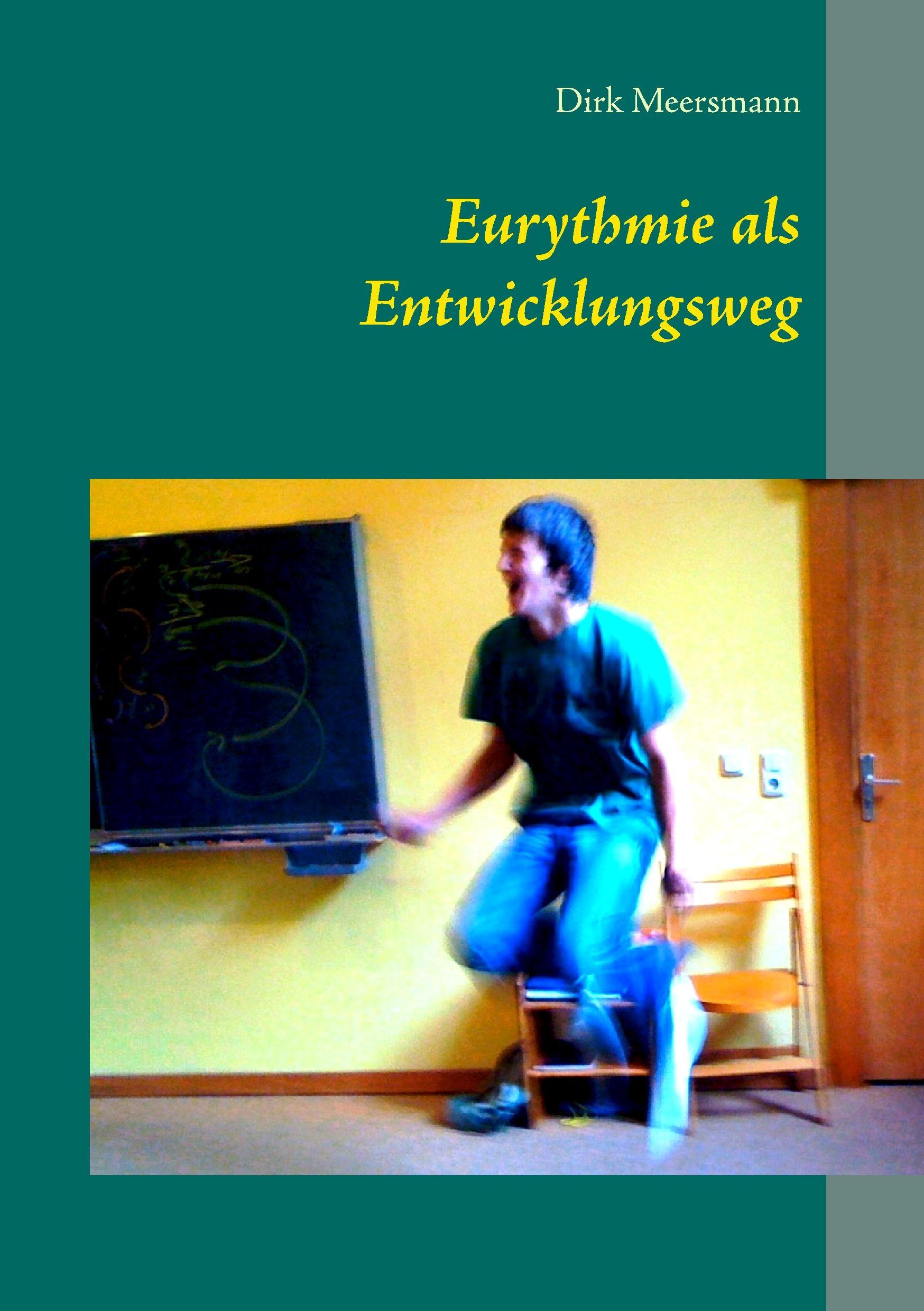 Eurythmie als Entwicklungsweg