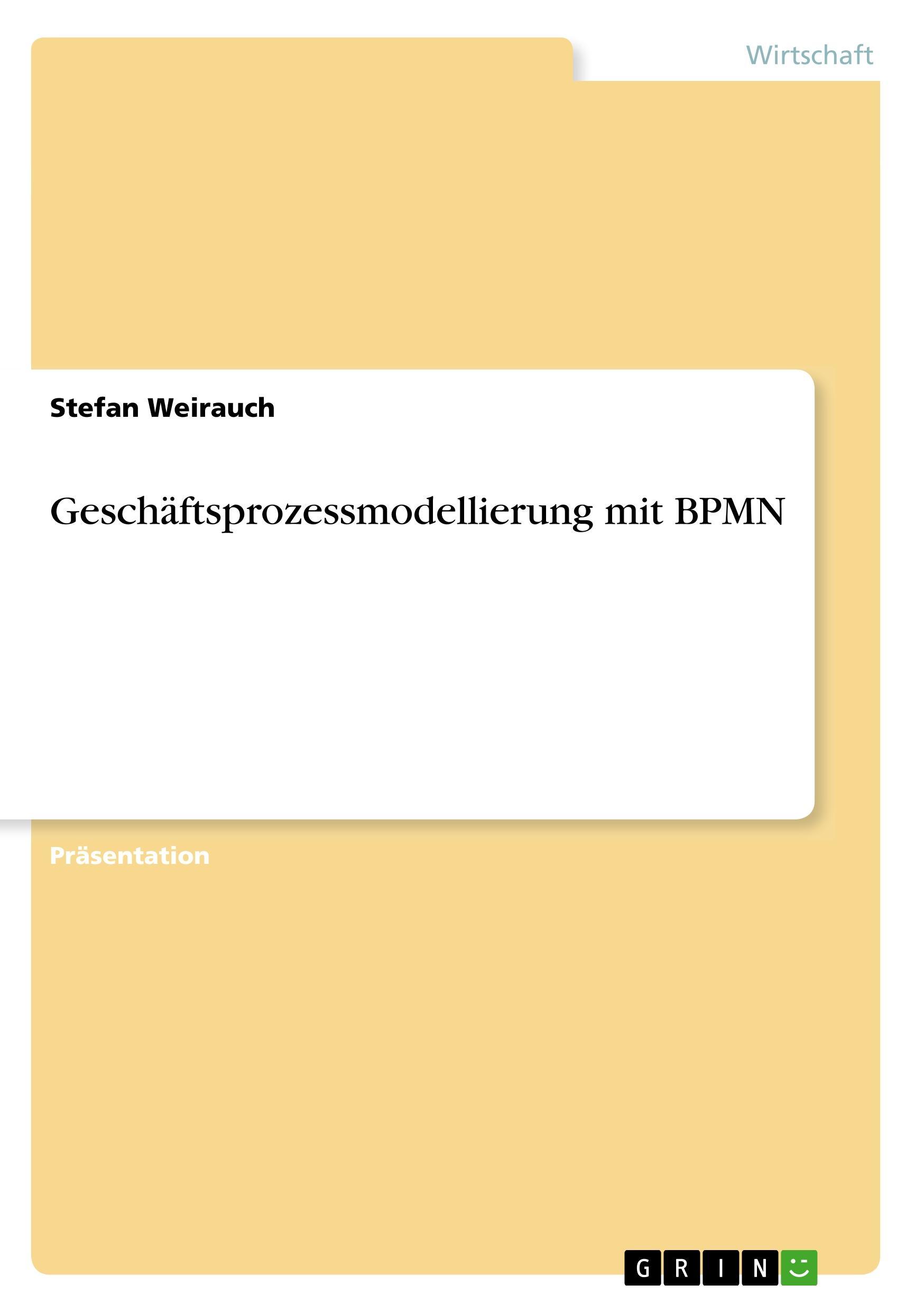 Geschäftsprozessmodellierung mit BPMN