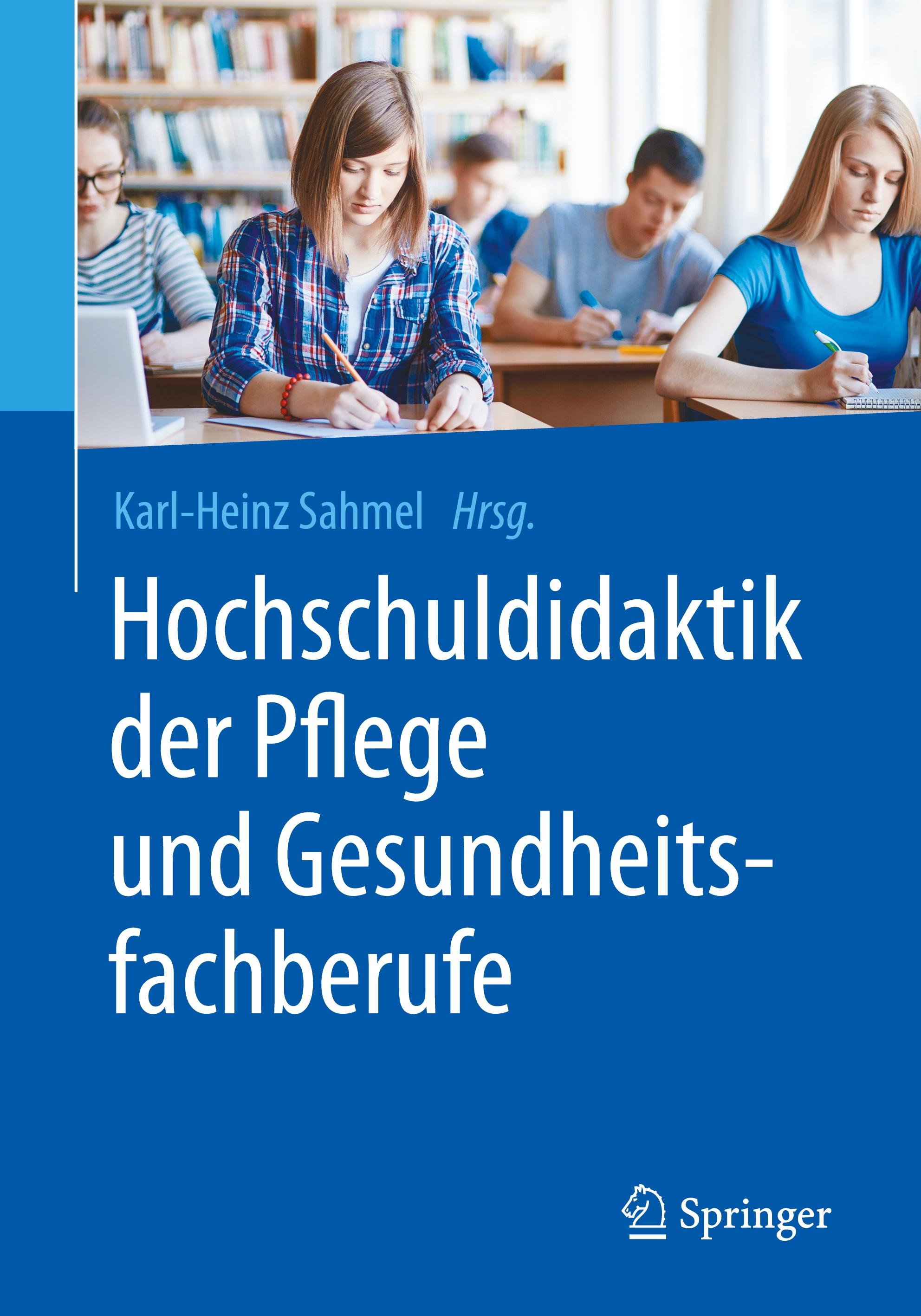 Hochschuldidaktik der Pflege und Gesundheitsfachberufe