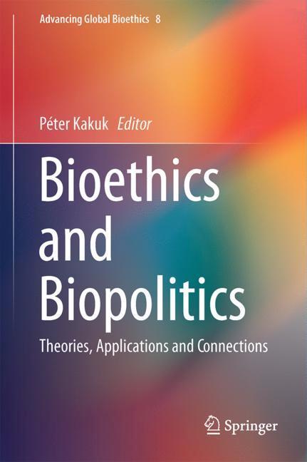 Bioethics and Biopolitics