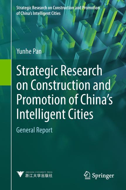 Strategic Research on Construction and Promotion of China's Intelligent Cities